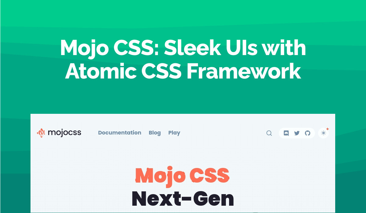 Mojo CSS: Sleek UIs with Atomic CSS Framework