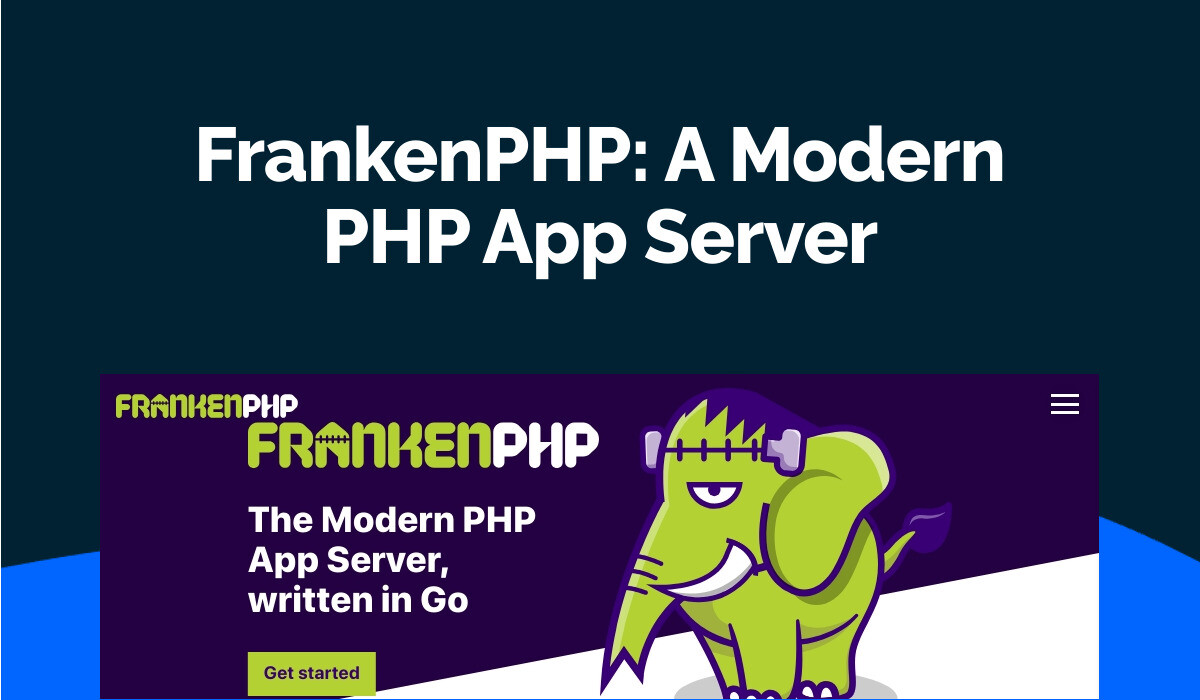 FrankenPHP: A Modern PHP App Server