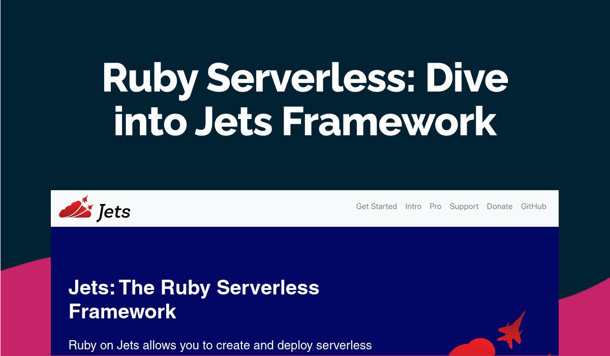 Ruby Serverless: Dive into Jets Framework