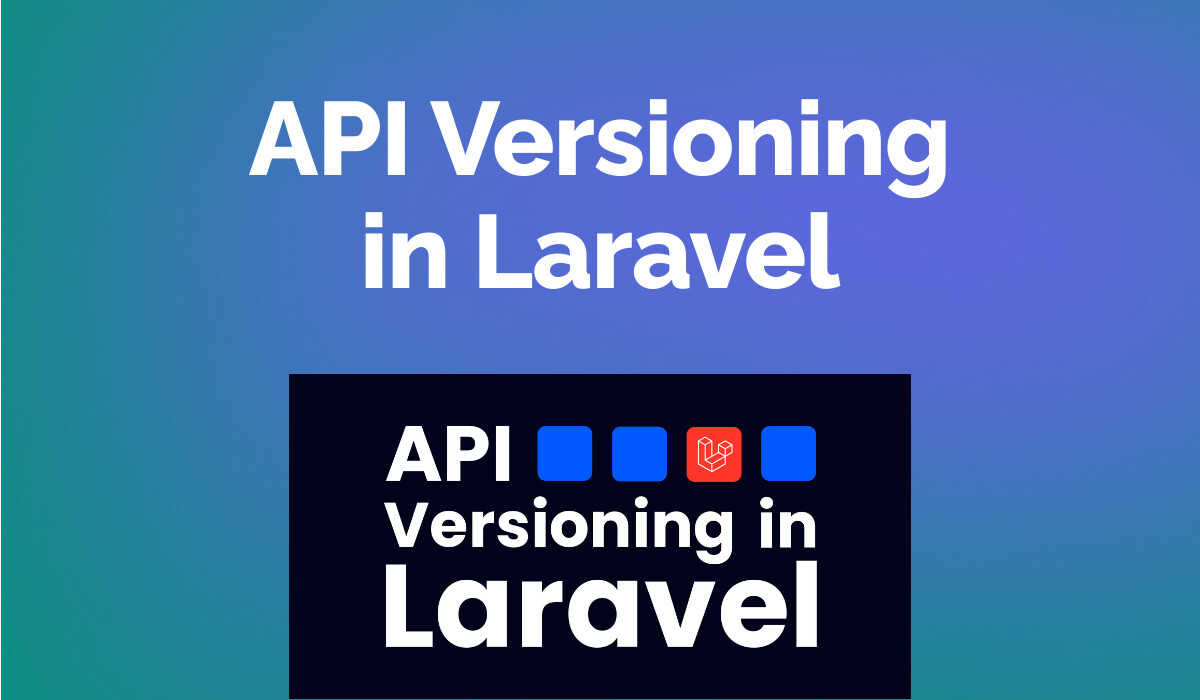API Versioning in Laravel