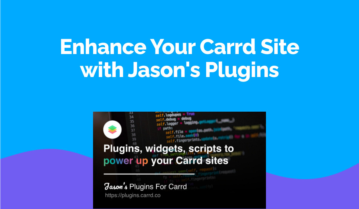 Enhance Your Carrd Site with Jason's Plugins