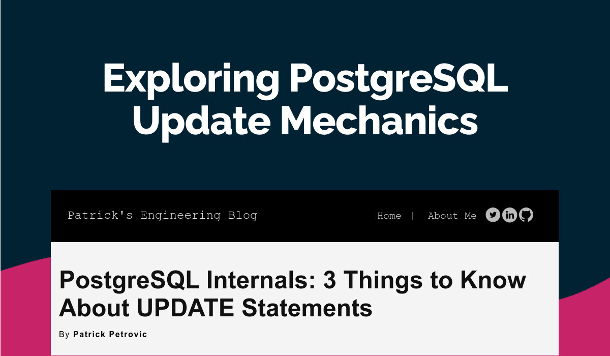 Exploring PostgreSQL Update Mechanics