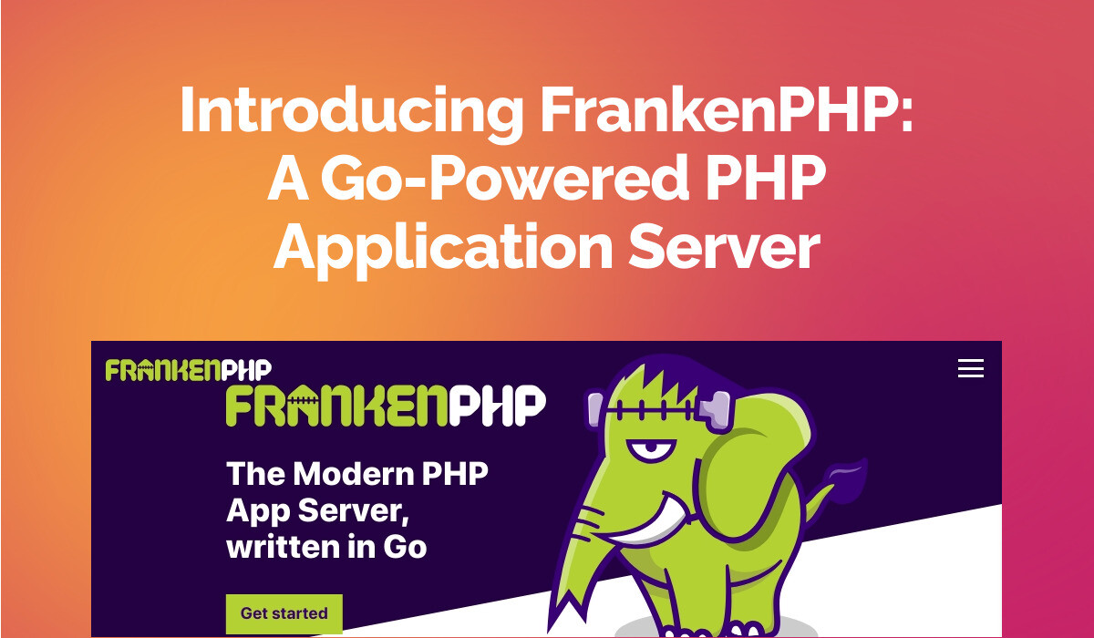 Introducing FrankenPHP: A Go-Powered PHP Application Server