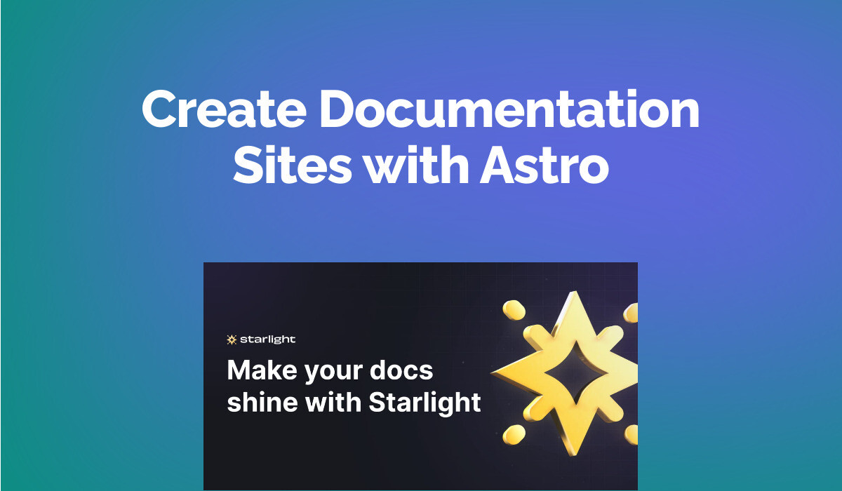 Create Documentation Sites with Astro