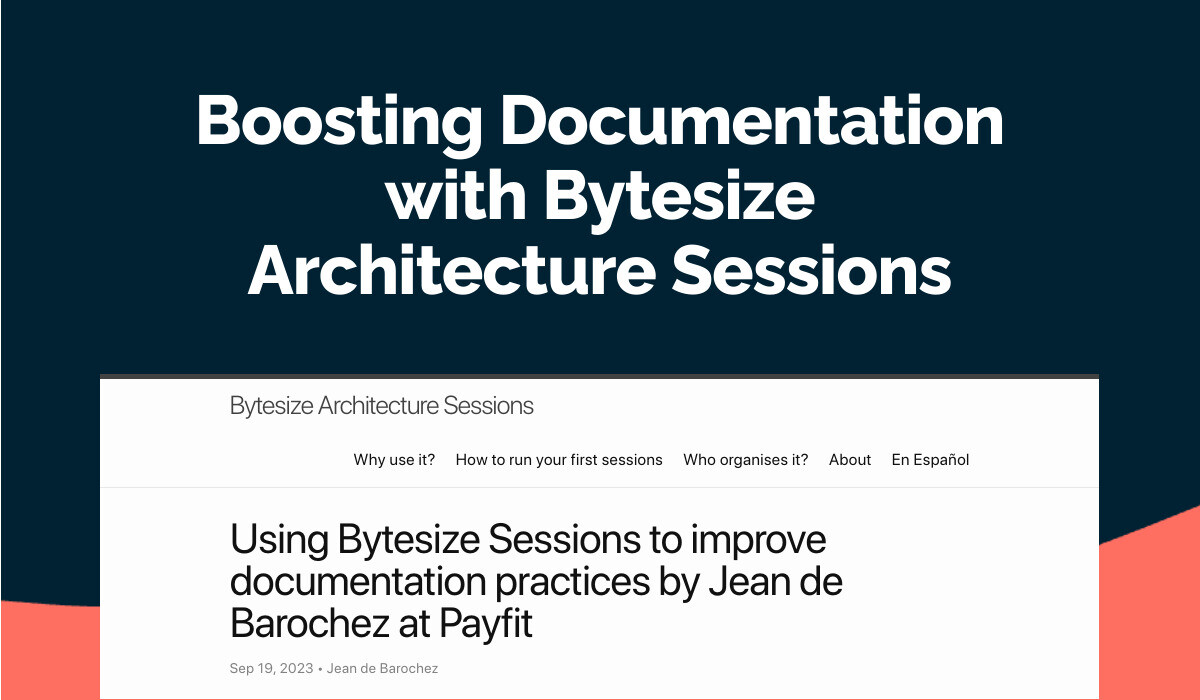 Boosting Documentation with Bytesize Architecture Sessions