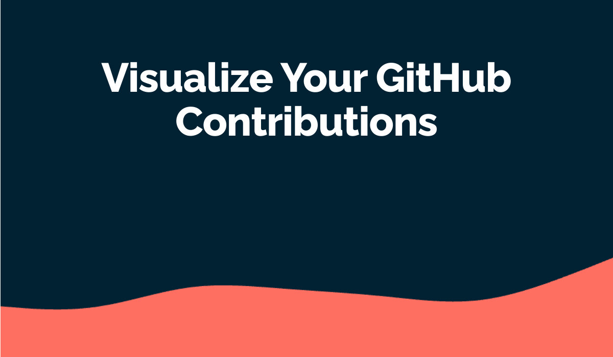 Visualize Your GitHub Contributions