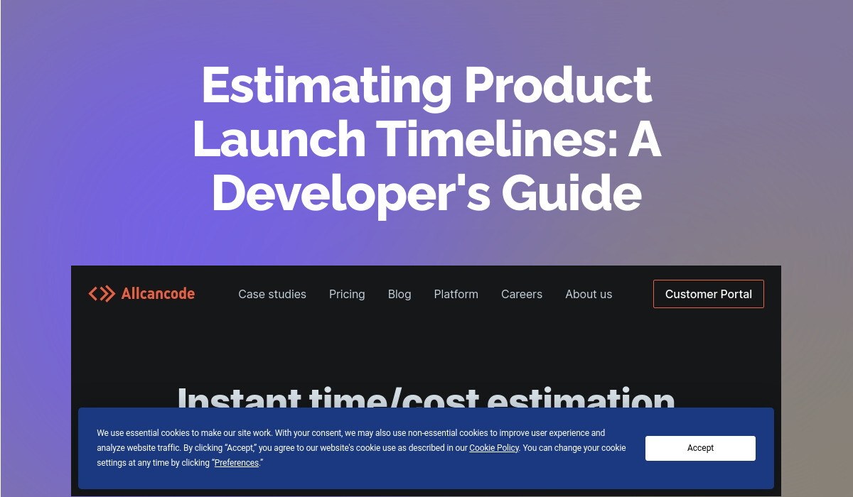 Estimating Product Launch Timelines: A Developer's Guide