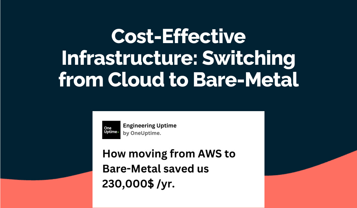 Cost-Effective Infrastructure: Switching from Cloud to Bare-Metal