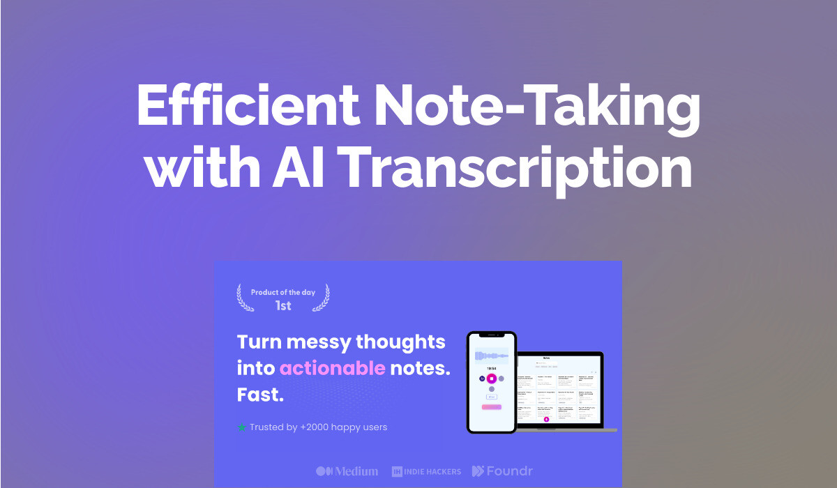 Efficient Note-Taking with AI Transcription